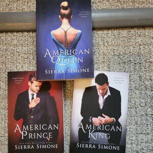 Camelot Trilogy: American Queen American Prince & American King by Sierra Simone